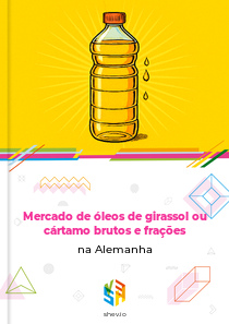 Mercado de óleos de girassol ou cártamo brutos e frações na Alemanha