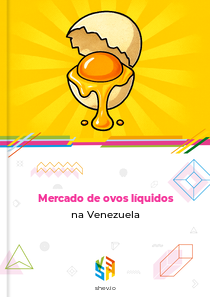 Mercado de ovos líquidos na Venezuela