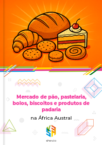 Mercado de pão, pastelaria, bolos, biscoitos e produtos de padaria na África Austral