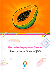 Mercado de papaias frescas Plurinational State of||BO