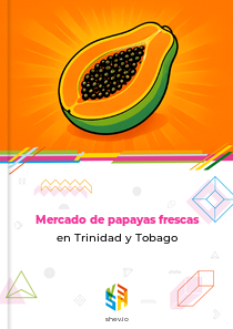 Mercado de papayas frescas en Trinidad y Tobago