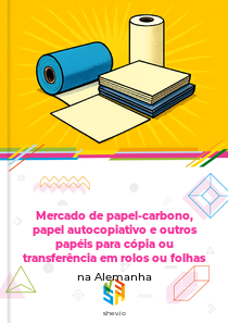 Mercado de papel-carbono, papel autocopiativo e outros papéis para cópia ou transferência em rolos ou folhas na Alemanha