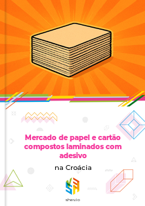 Mercado de papel e cartão compostos laminados com adesivo na Croácia