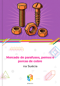 Mercado de parafusos, pernos e porcas de cobre na Suécia