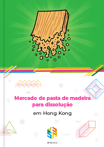 Mercado de pasta de madeira para dissolução em Hong Kong