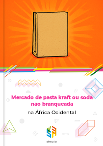 Mercado de pasta kraft ou soda não branqueada na África Ocidental