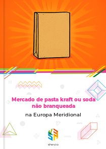 Mercado de pasta kraft ou soda não branqueada na Europa Meridional