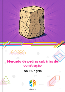 Mercado de pedras calcárias de construção na Hungria