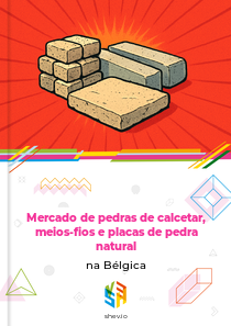 Mercado de pedras de calcetar, meios-fios e placas de pedra natural na Bélgica