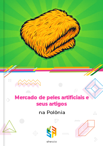 Mercado de peles artificiais e seus artigos na Polônia