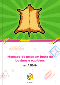Mercado de peles em bruto de bovinos e equídeos na ASEAN