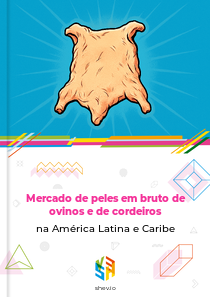 Mercado de peles em bruto de ovinos e de cordeiros na América Latina e Caribe