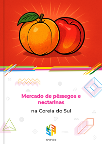 Mercado de pêssegos e nectarinas na Coreia do Sul