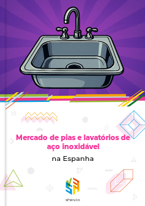 Mercado de pias e lavatórios de aço inoxidável na Espanha