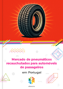 Mercado de pneumáticos recauchutados para automóveis de passageiros em Portugal
