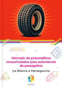 Mercado de pneumáticos recauchutados para automóveis de passageiros na Bósnia e Herzegovina