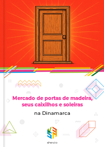 Mercado de portas de madeira, seus caixilhos e soleiras na Dinamarca