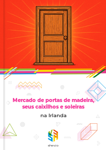 Mercado de portas de madeira, seus caixilhos e soleiras na Irlanda