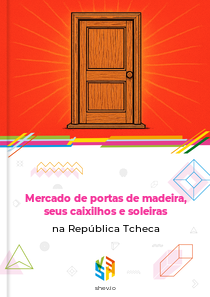 Mercado de portas de madeira, seus caixilhos e soleiras na República Tcheca
