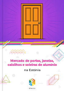 Mercado de portas, janelas, caixilhos e soleiras de alumínio na Estónia