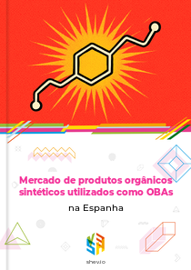 Mercado de produtos orgânicos sintéticos utilizados como OBAs na Espanha