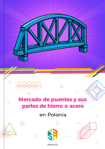 Mercado de puentes y sus partes de hierro o acero en Polonia
