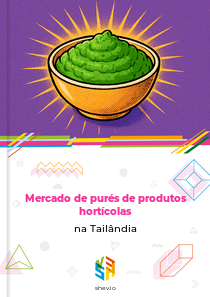 Mercado de purés de produtos hortícolas na Tailândia