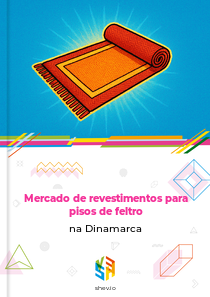 Mercado de revestimentos para pisos de feltro na Dinamarca