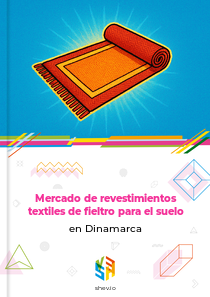 Mercado de revestimientos textiles de fieltro para el suelo en Dinamarca