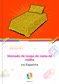 Mercado de roupa de cama de malha na Espanha