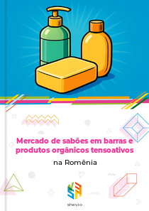 Mercado de sabões em barras e produtos orgânicos tensoativos na Romênia