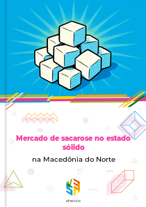 Mercado de sacarose no estado sólido na Macedônia do Norte