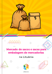 Mercado de sacos e sacas para embalagem de mercadorias na Lituânia