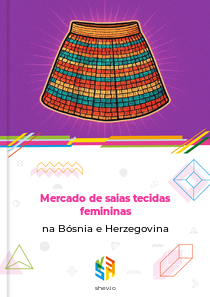 Mercado de saias tecidas femininas na Bósnia e Herzegovina