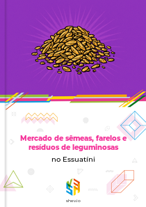 Mercado de sêmeas, farelos e resíduos de leguminosas no Essuatíni