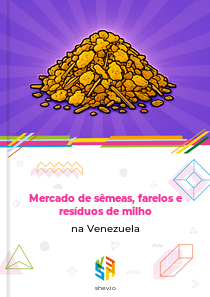 Mercado de sêmeas, farelos e resíduos de milho na Venezuela