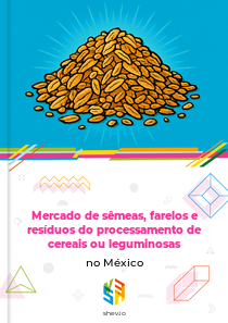 Mercado de sêmeas, farelos e resíduos do processamento de cereais ou leguminosas no México