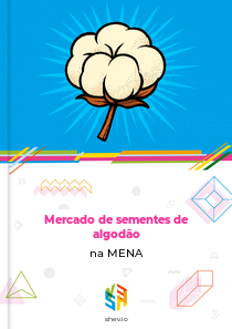 Mercado de sementes de algodão na MENA