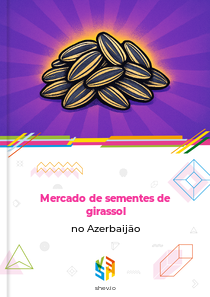 Mercado de sementes de girassol no Azerbaijão