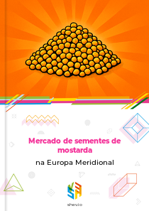 Mercado de sementes de mostarda na Europa Meridional