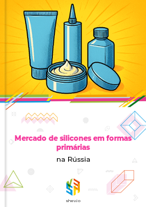 Mercado de silicones em formas primárias na Rússia