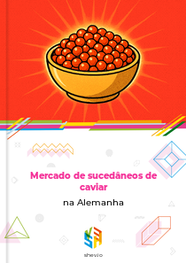 Mercado de sucedâneos de caviar na Alemanha