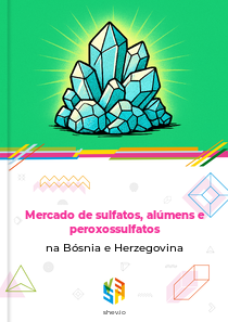 Mercado de sulfatos, alúmens e peroxossulfatos na Bósnia e Herzegovina