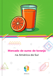 Mercado de sumo de toranja na América do Sul