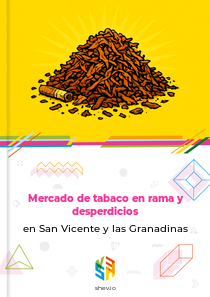 Mercado de tabaco en rama y desperdicios en San Vicente y las Granadinas
