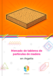 Mercado de tableros de partículas de madera en Argelia