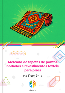 Mercado de tapetes de pontos nodados e revestimentos têxteis para pisos na Romênia