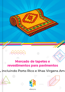 Mercado de tapetes e revestimentos para pavimentos em EUA, incluindo Porto Rico e Ilhas Virgens Americanas