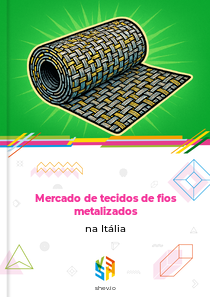 Mercado de tecidos de fios metalizados na Itália