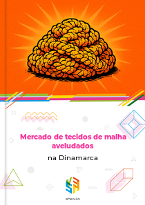Mercado de tecidos de malha aveludados na Dinamarca